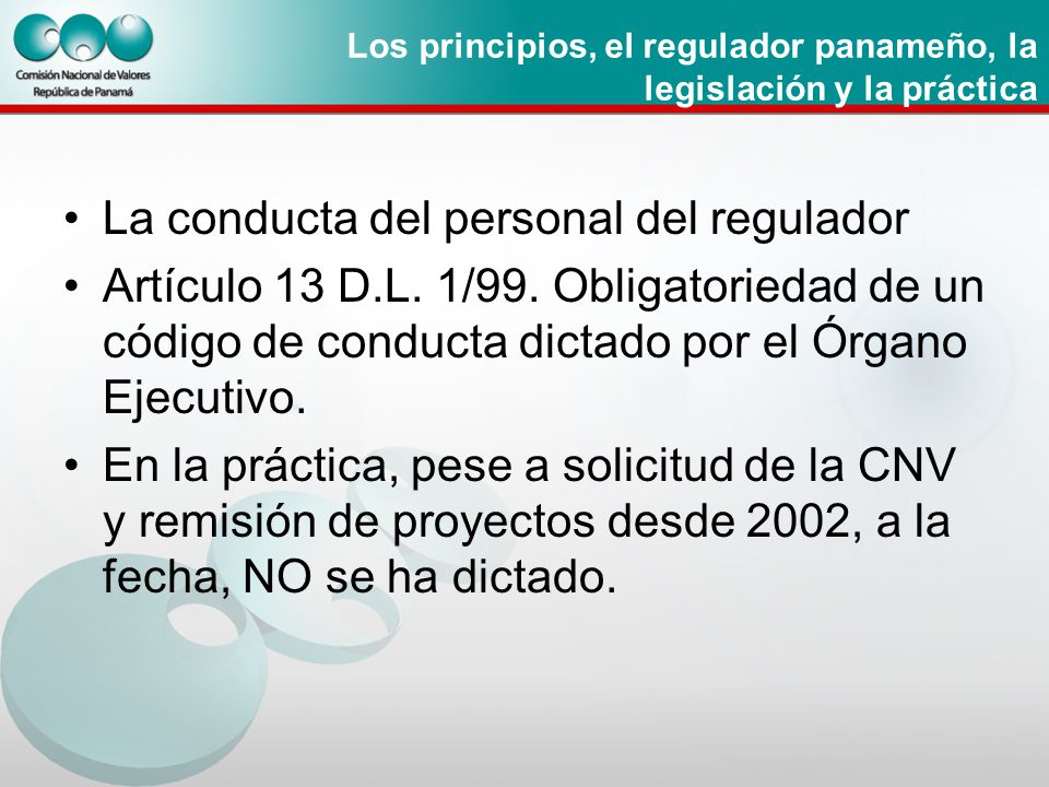Los principios, el regulador panameño, la legislación y la práctica