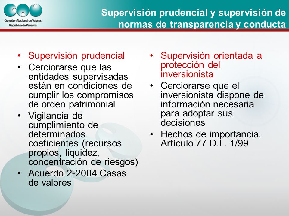 Supervisión prudencial y supervisión de normas de transparencia y conducta