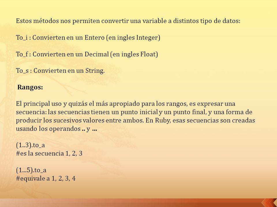 Estos métodos nos permiten convertir una variable a distintos tipo de datos: