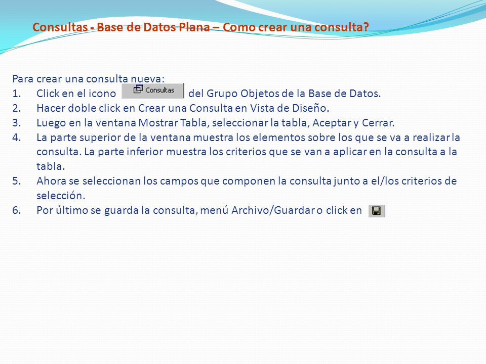 Consultas - Base de Datos Plana – Como crear una consulta