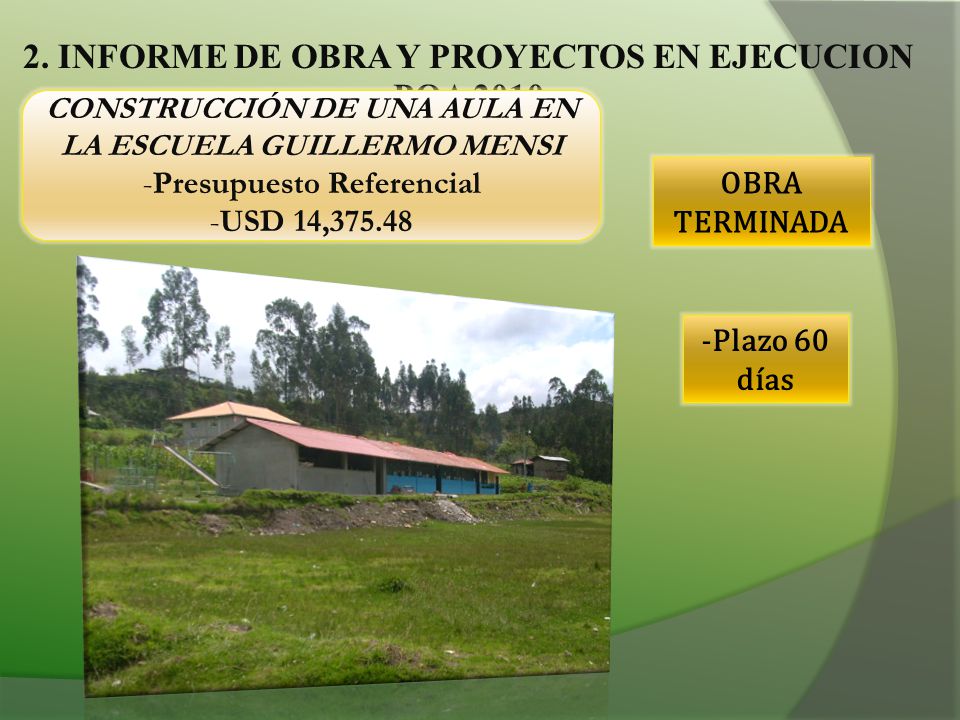 2. INFORME DE OBRA Y PROYECTOS EN EJECUCION POA 2010