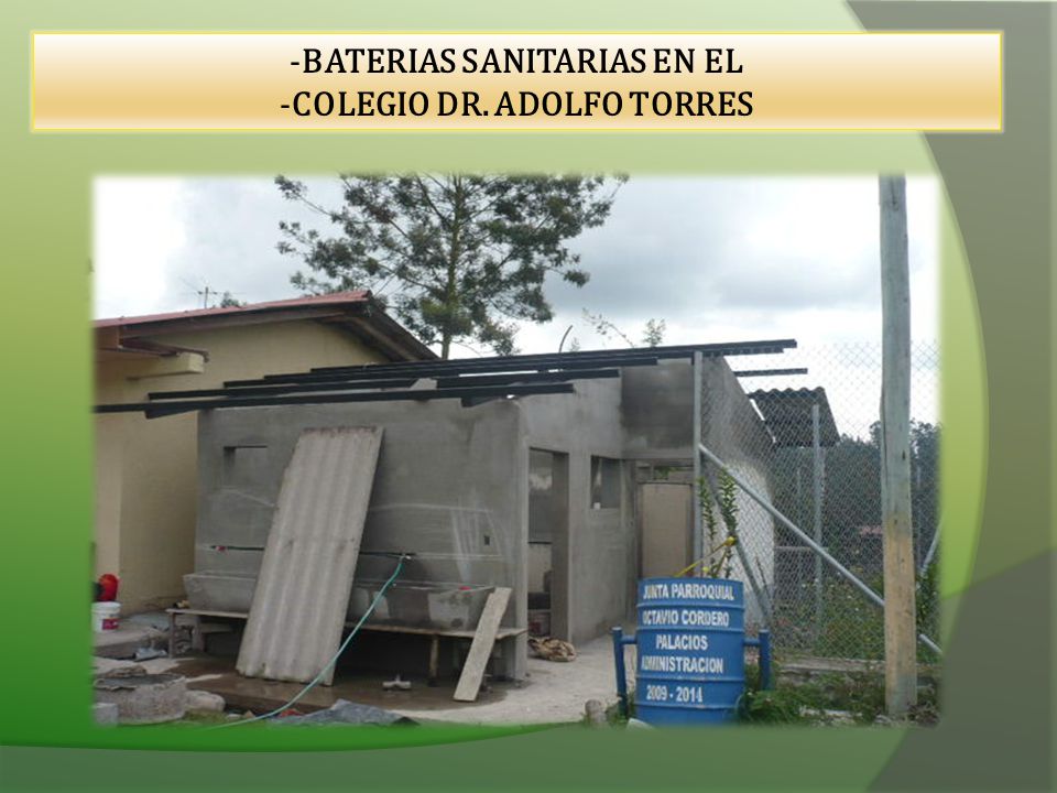 BATERIAS SANITARIAS EN EL COLEGIO DR. ADOLFO TORRES