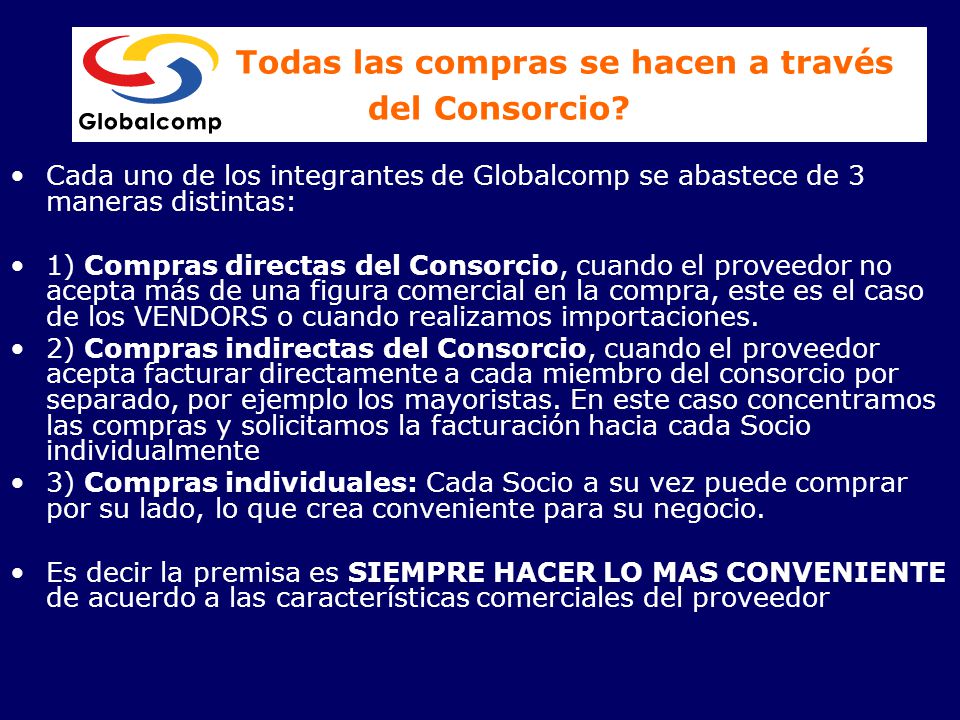 Todas las compras se hacen a través del Consorcio