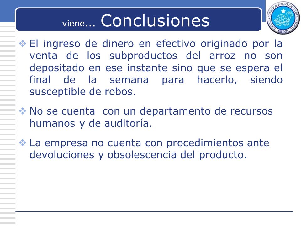 No se cuenta con un departamento de recursos humanos y de auditoría.