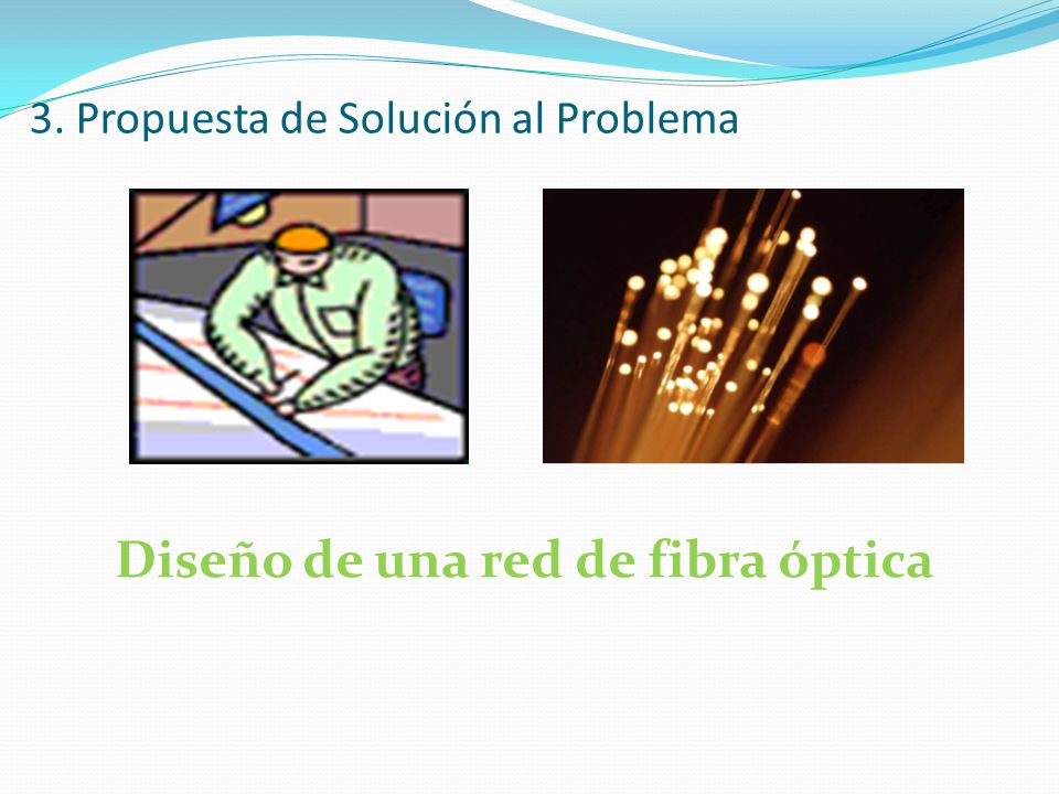 3. Propuesta de Solución al Problema