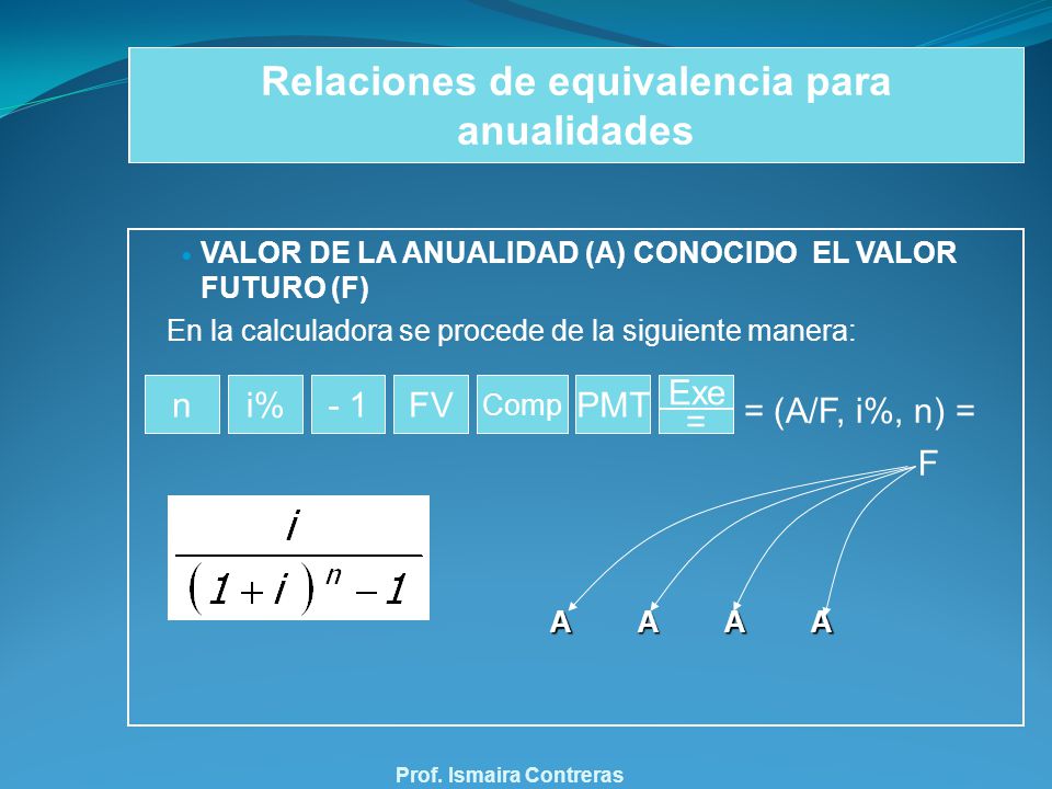 RELACIONES DE EQUIVALENCIA PARA ANUALIDADES
