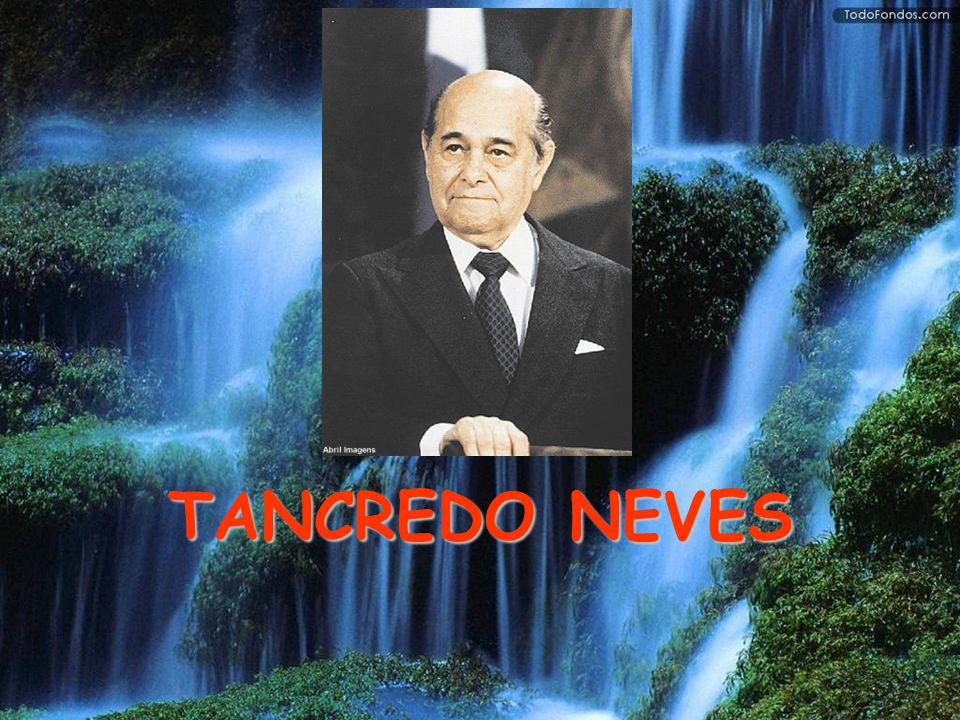 TANCREDO NEVES