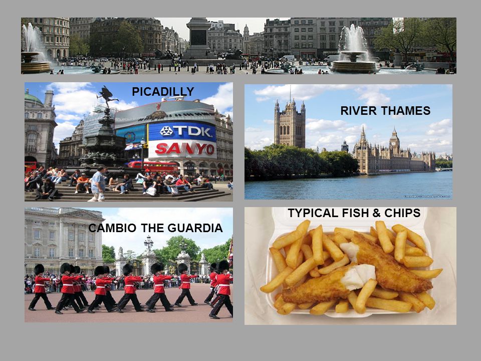 PICADILLY RIVER THAMES TYPICAL FISH & CHIPS CAMBIO THE GUARDIA
