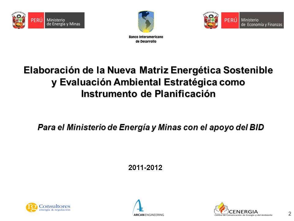 Para el Ministerio de Energía y Minas con el apoyo del BID