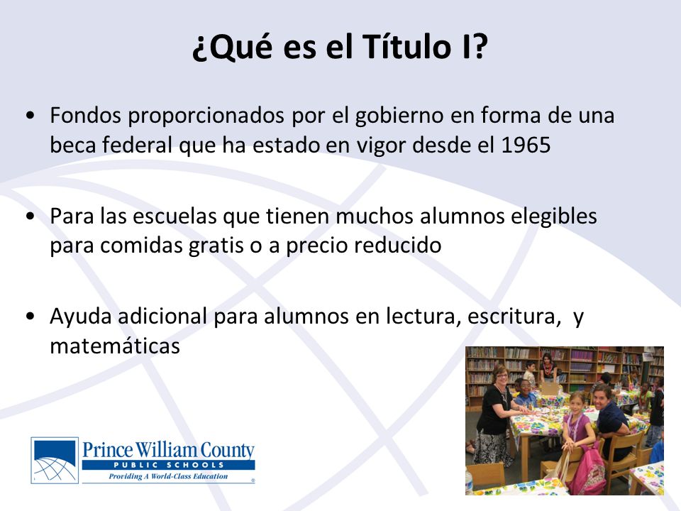 ¿Qué es el Título I Fondos proporcionados por el gobierno en forma de una beca federal que ha estado en vigor desde el