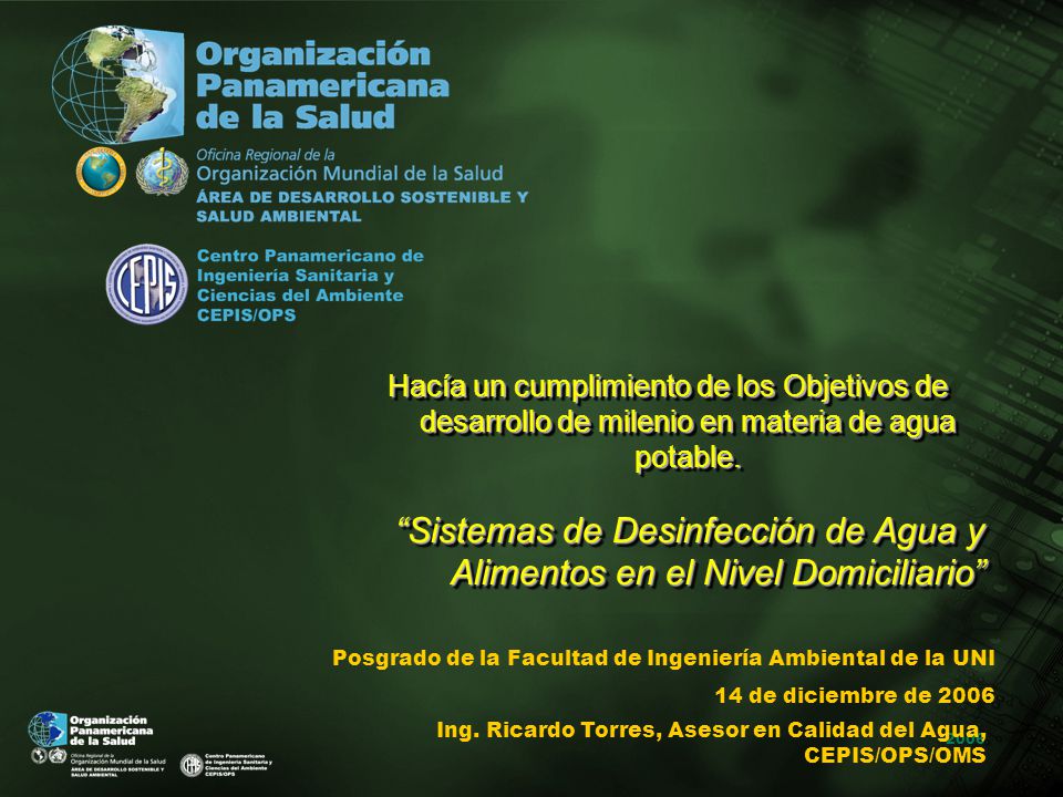 Hacía un cumplimiento de los Objetivos de desarrollo de milenio en materia de agua potable.
