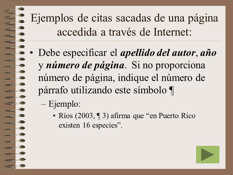 Ejemplos de citas sacadas de una página accedida a través de Internet: