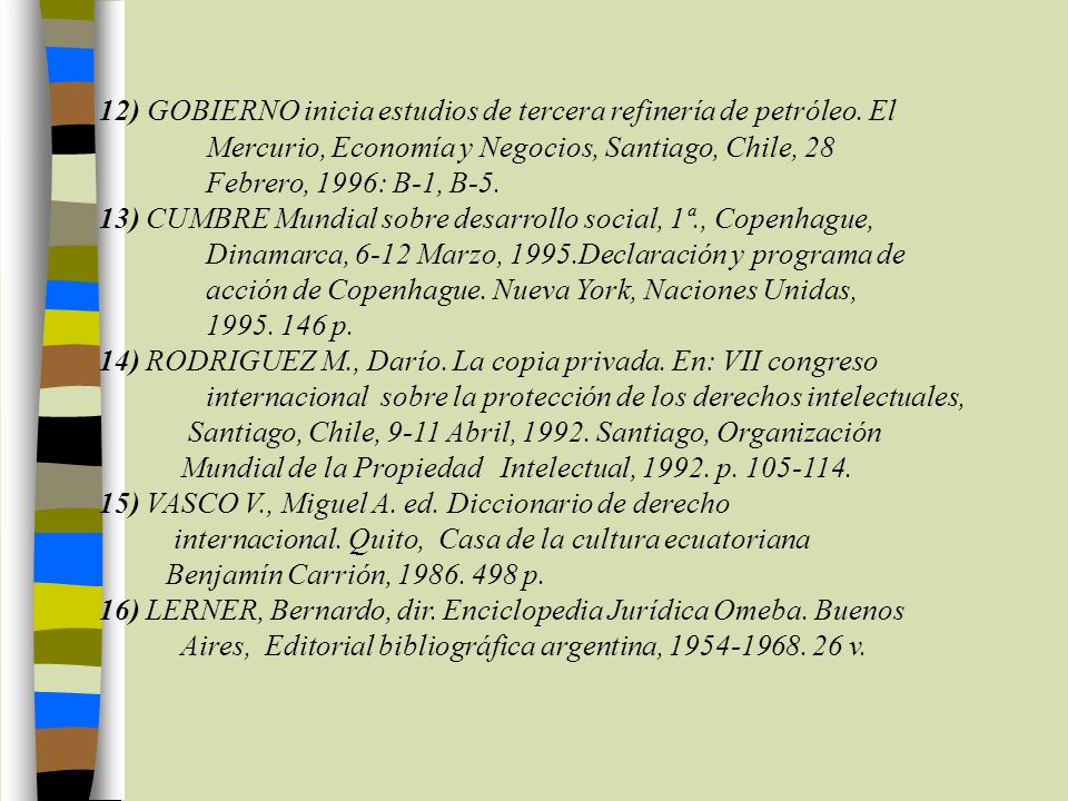 12) GOBIERNO inicia estudios de tercera refinería de petróleo. El