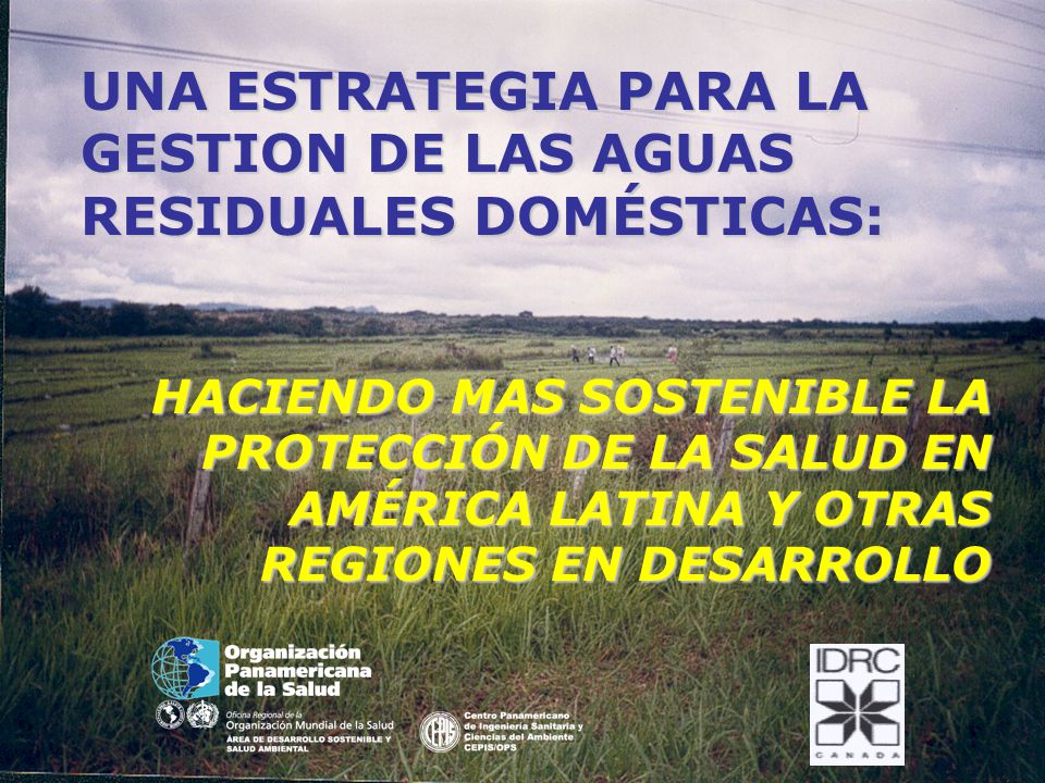 UNA ESTRATEGIA PARA LA GESTION DE LAS AGUAS RESIDUALES DOMÉSTICAS:
