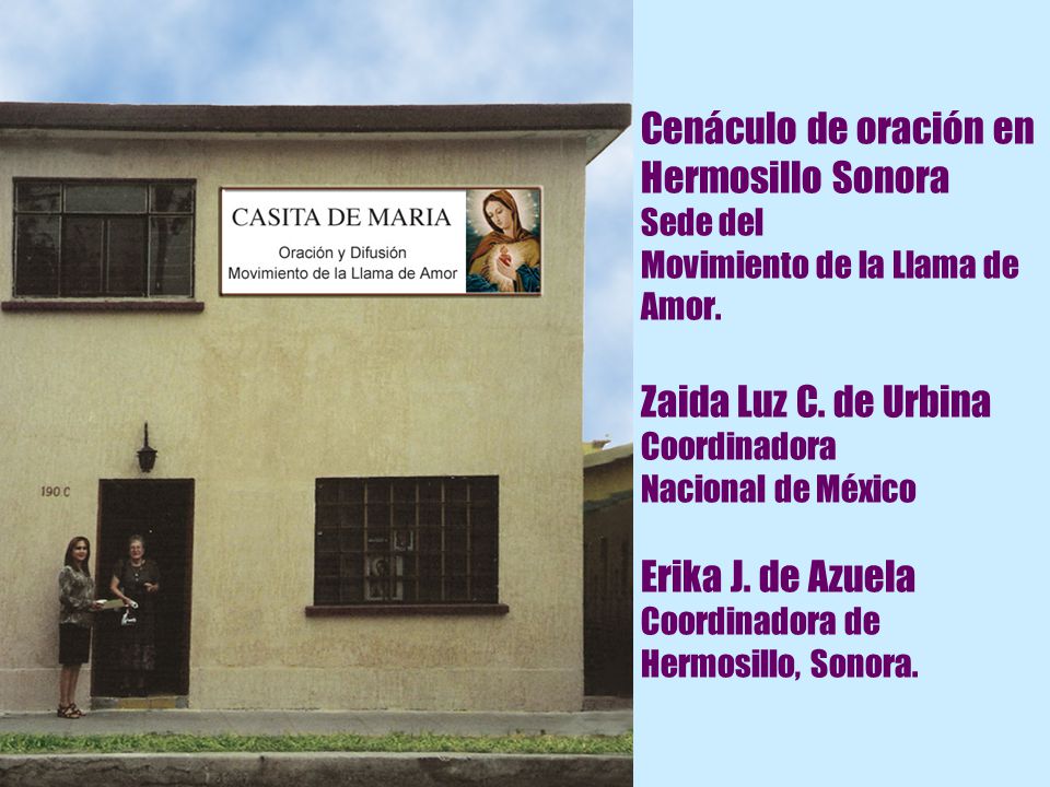 Cenáculo de oración en Hermosillo Sonora Sede del Movimiento de la Llama de Amor.