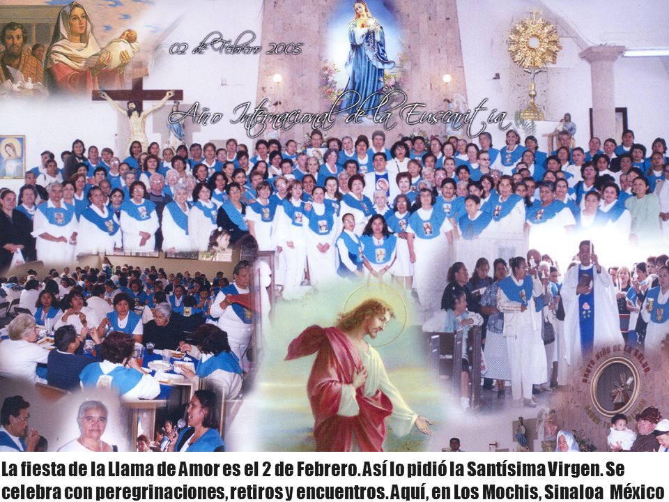 La fiesta de la Llama de Amor es el 2 de Febrero