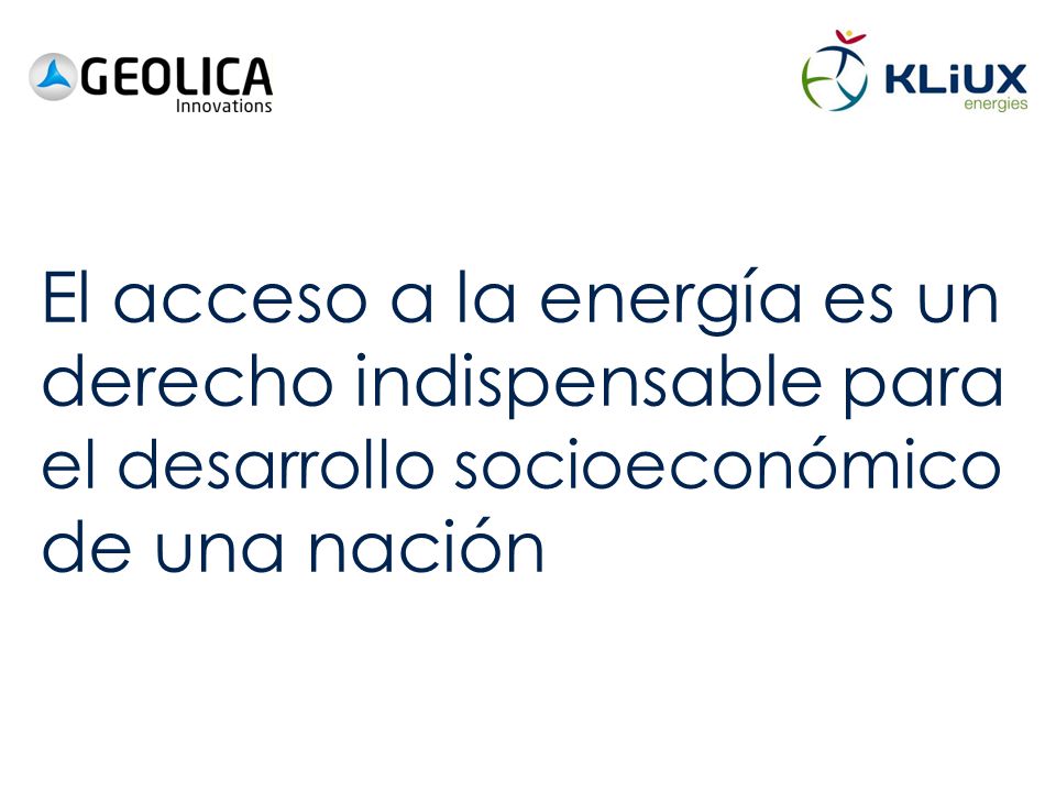 El acceso a la energía es un derecho indispensable para el desarrollo socioeconómico de una nación