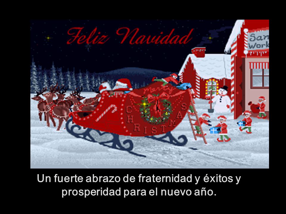 Un fuerte abrazo de fraternidad y éxitos y prosperidad para el nuevo año.