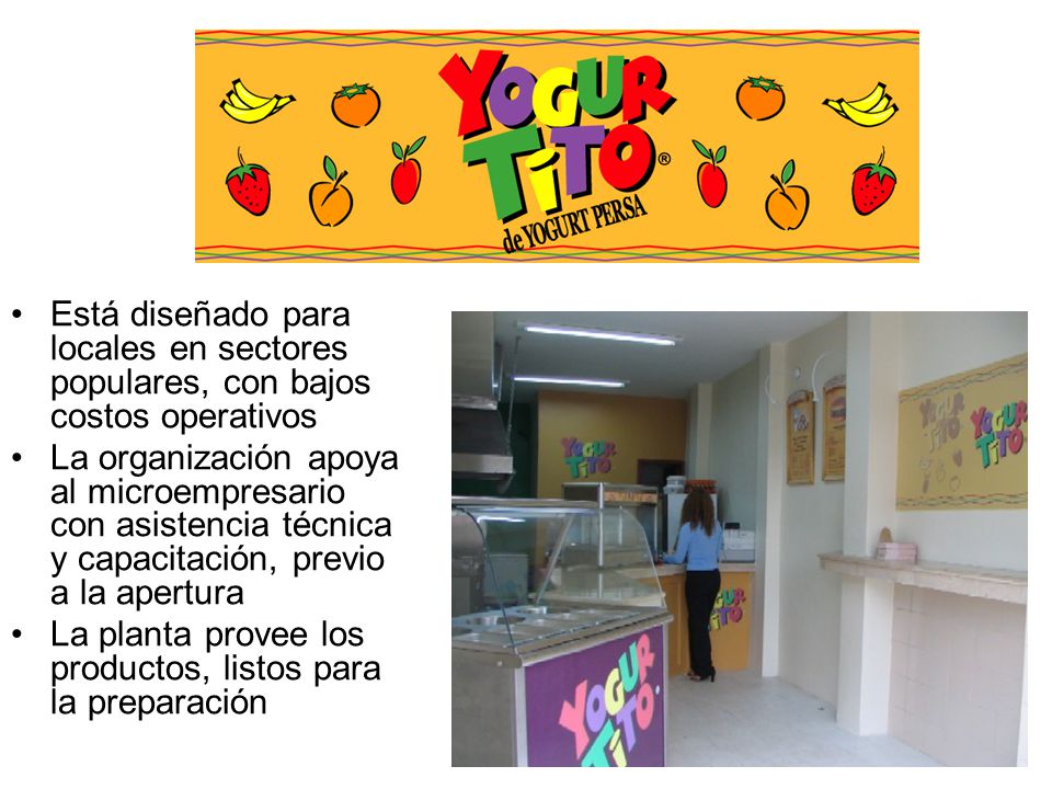 Está diseñado para locales en sectores populares, con bajos costos operativos