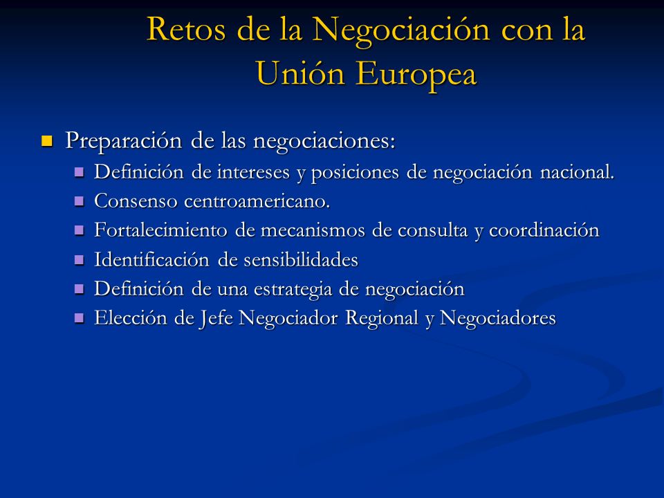 Retos de la Negociación con la Unión Europea