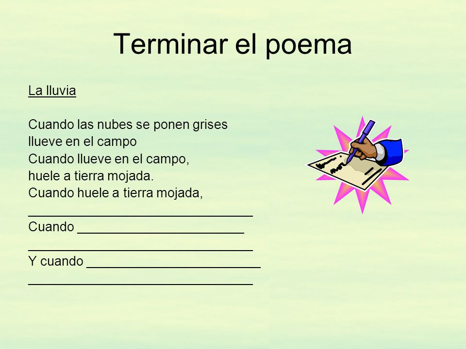 Terminar el poema La lluvia Cuando las nubes se ponen grises