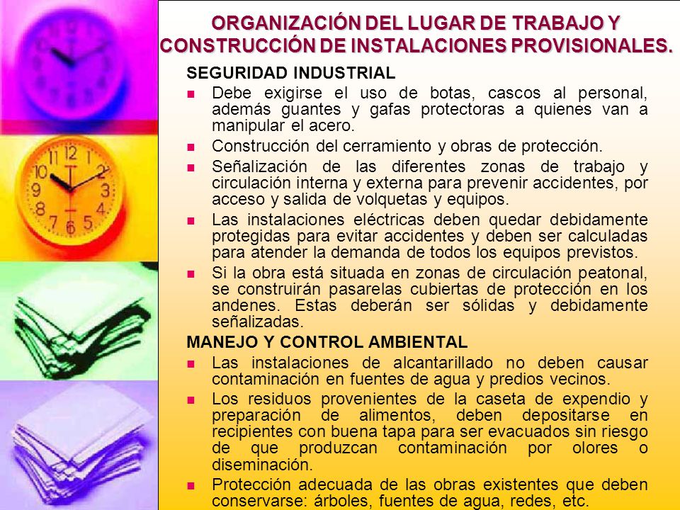ORGANIZACIÓN DEL LUGAR DE TRABAJO Y CONSTRUCCIÓN DE INSTALACIONES PROVISIONALES.
