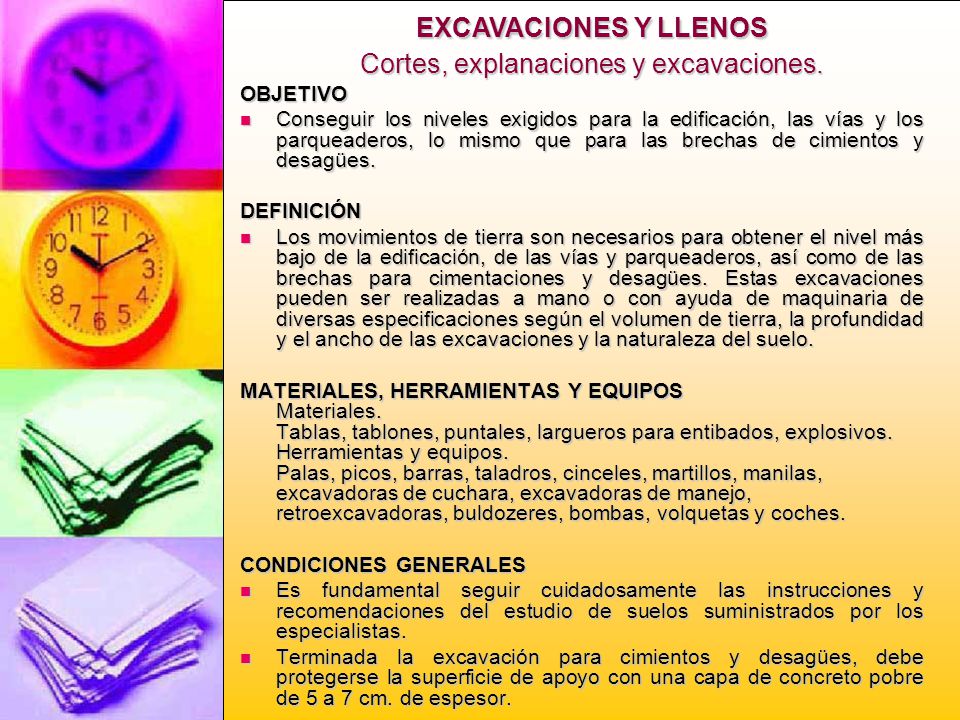 EXCAVACIONES Y LLENOS Cortes, explanaciones y excavaciones.