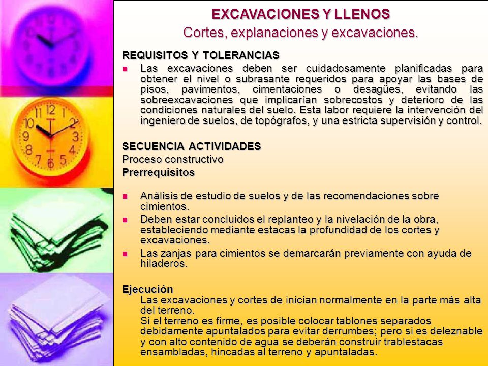 EXCAVACIONES Y LLENOS Cortes, explanaciones y excavaciones.
