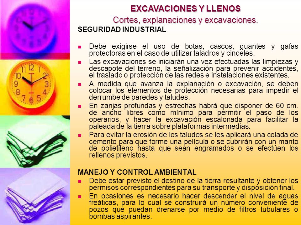 EXCAVACIONES Y LLENOS Cortes, explanaciones y excavaciones.