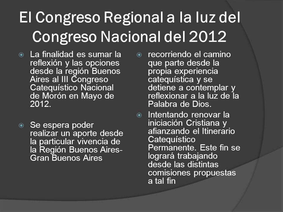 El Congreso Regional a la luz del Congreso Nacional del 2012