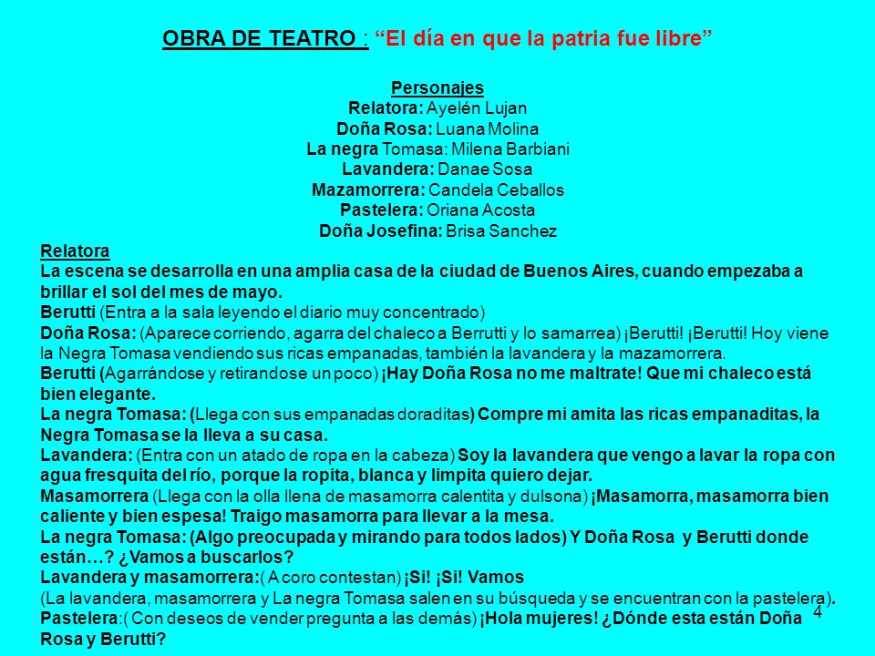 OBRA DE TEATRO : El día en que la patria fue libre