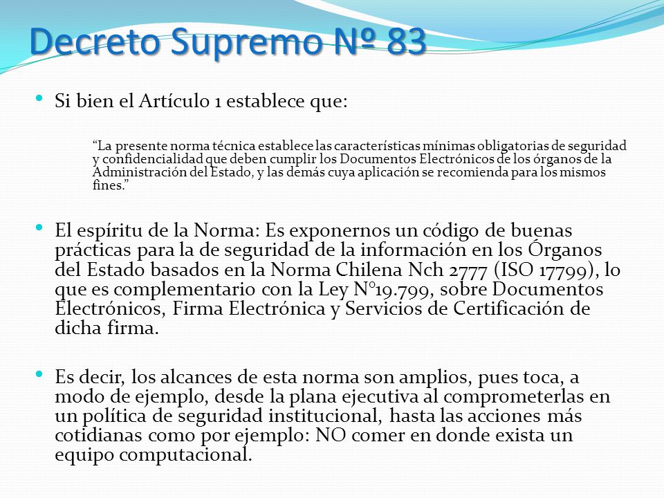Decreto Supremo Nº 83 Si bien el Artículo 1 establece que: