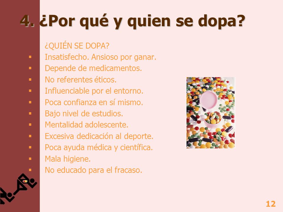 4. ¿Por qué y quien se dopa ¿QUIÉN SE DOPA