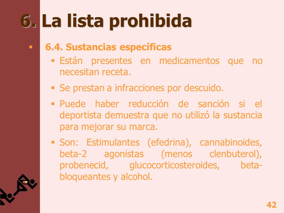 6. La lista prohibida 6.4. Sustancias específicas