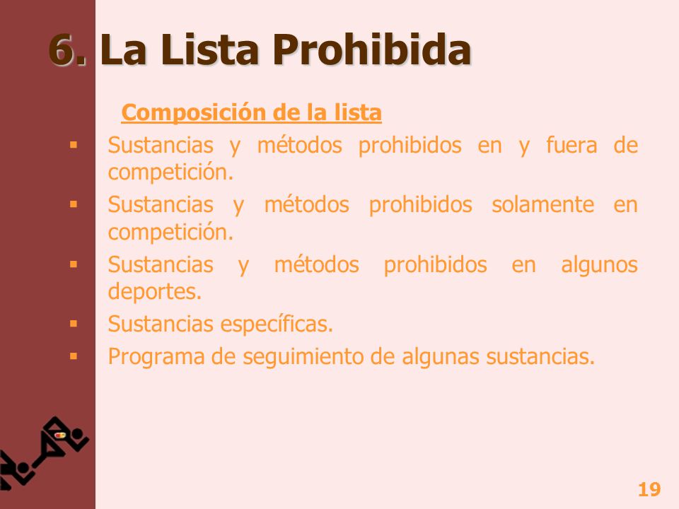 6. La Lista Prohibida Composición de la lista