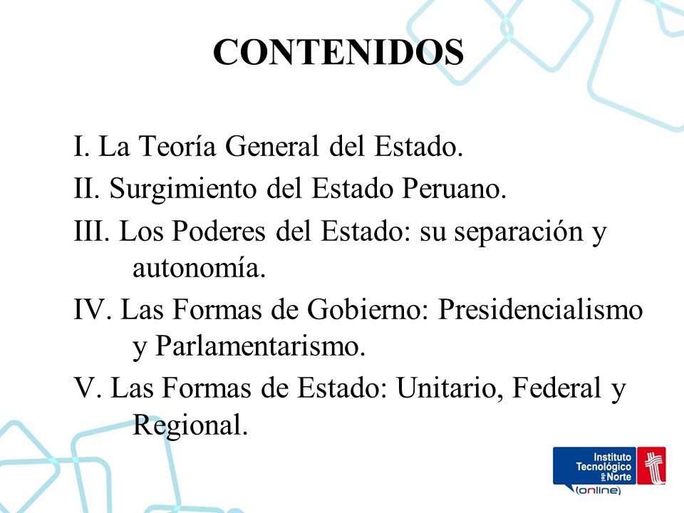 CONTENIDOS I. La Teoría General del Estado.