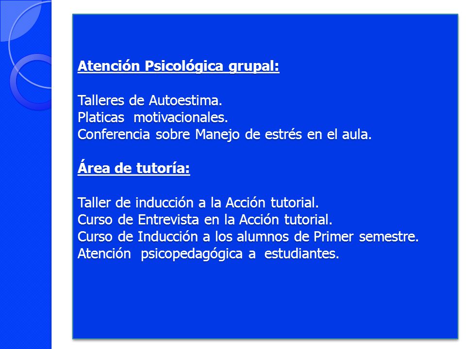 Atención Psicológica grupal: Talleres de Autoestima