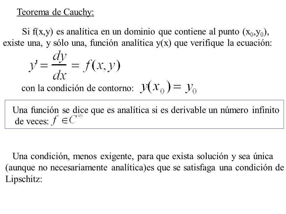 Teorema de Cauchy: Si f(x,y) es analítica en un dominio que contiene al punto (x0,y0),