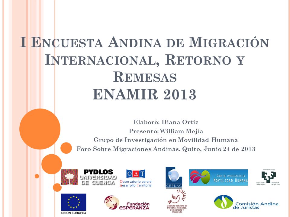 I Encuesta Andina de Migración Internacional, Retorno y Remesas ENAMIR 2013