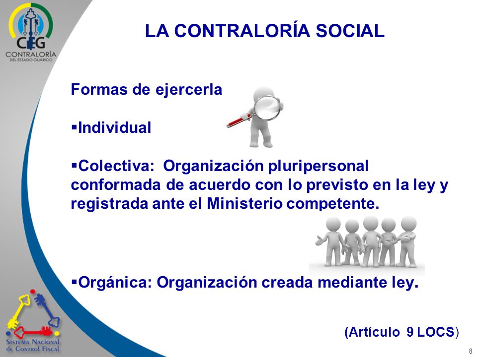 LA CONTRALORÍA SOCIAL Formas de ejercerla Individual