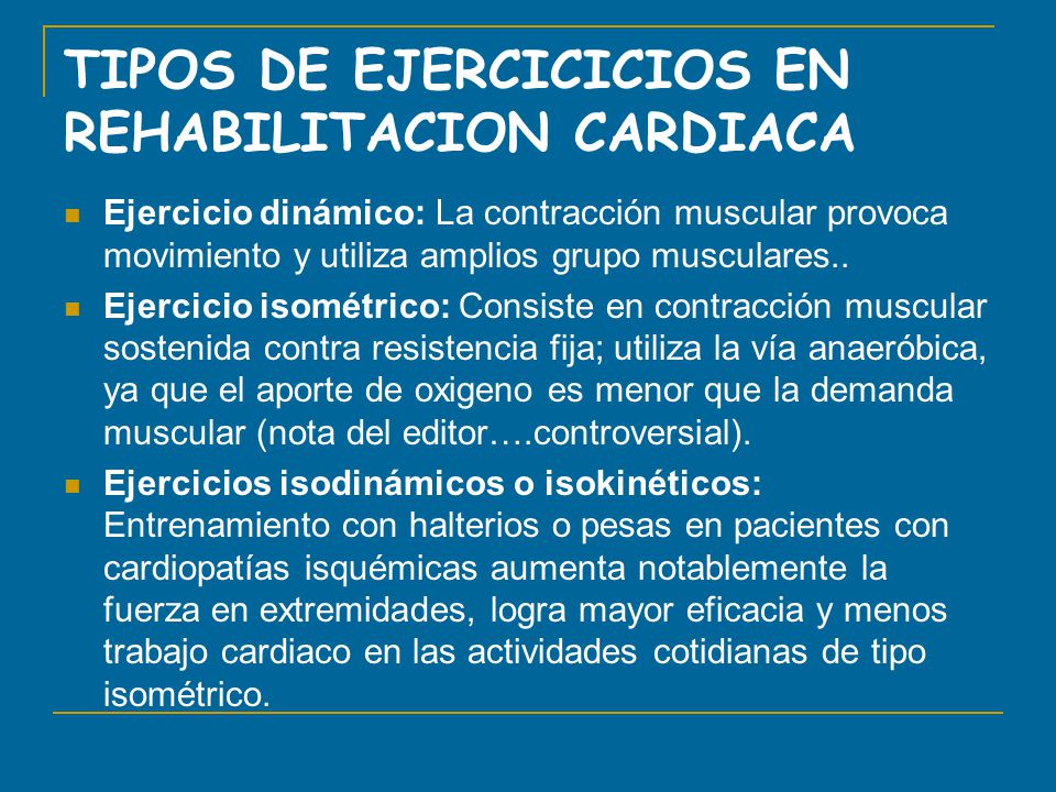 TIPOS DE EJERCICICIOS EN REHABILITACION CARDIACA