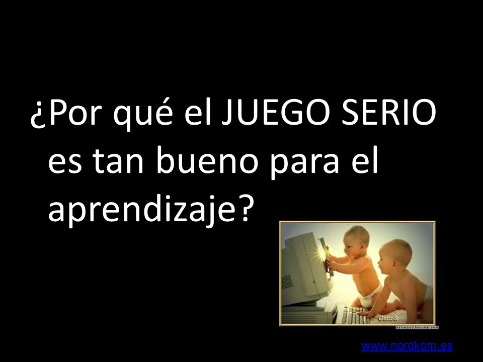 ¿Por qué el JUEGO SERIO es tan bueno para el aprendizaje