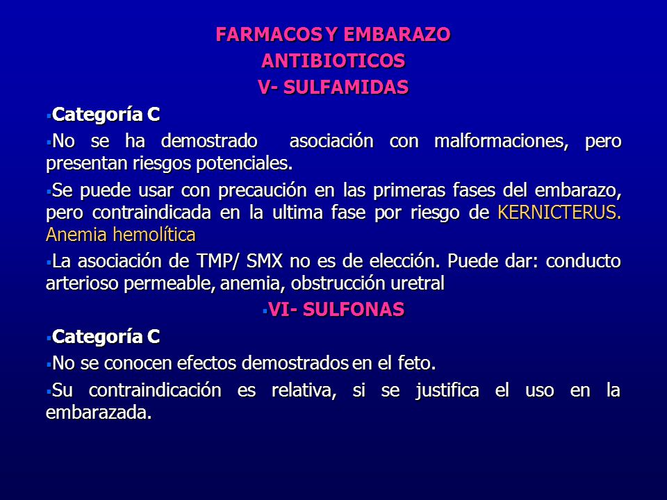 FARMACOS Y EMBARAZO ANTIBIOTICOS. V- SULFAMIDAS. Categoría C.