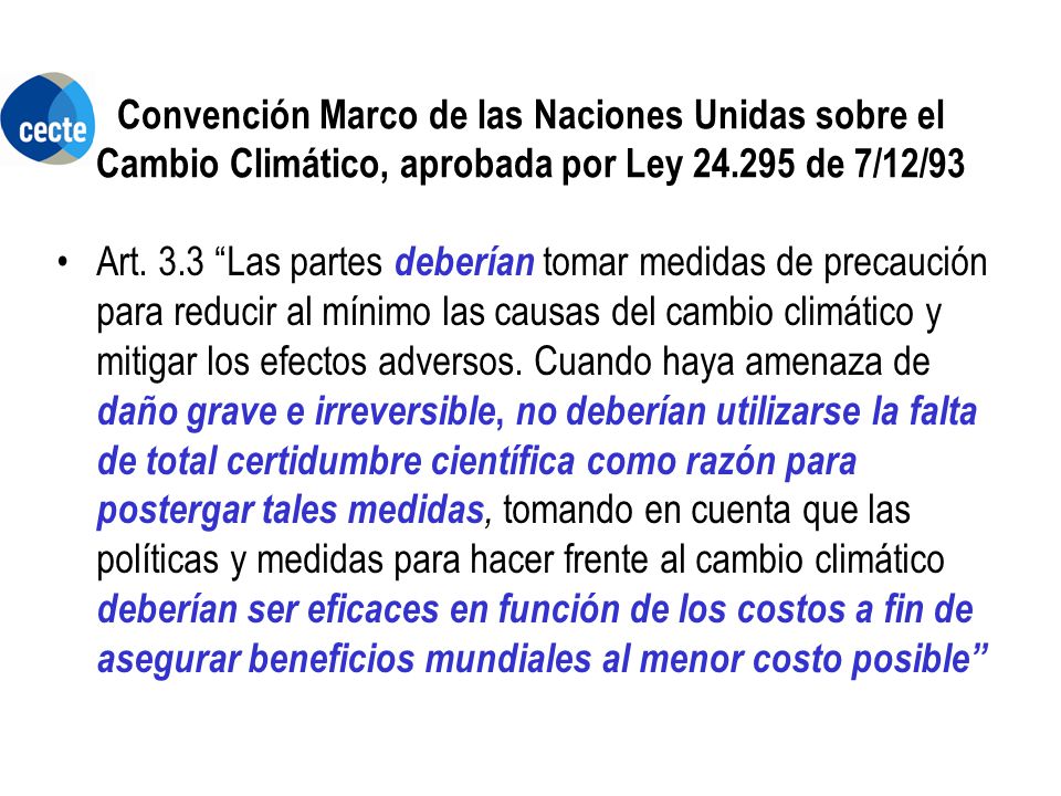 Convención Marco de las Naciones Unidas sobre el Cambio Climático, aprobada por Ley de 7/12/93