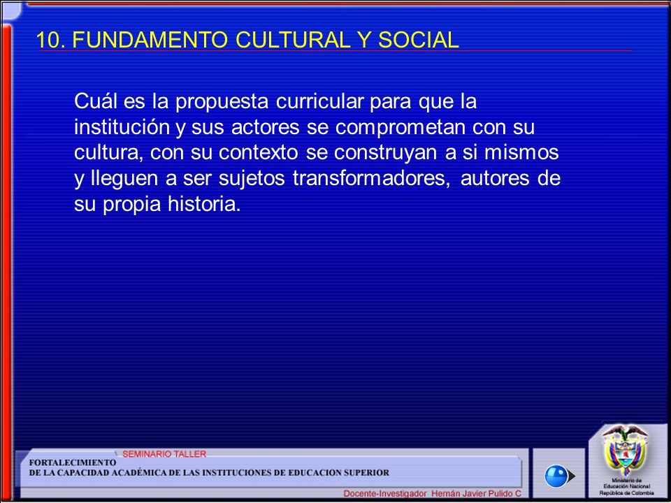 10. FUNDAMENTO CULTURAL Y SOCIAL