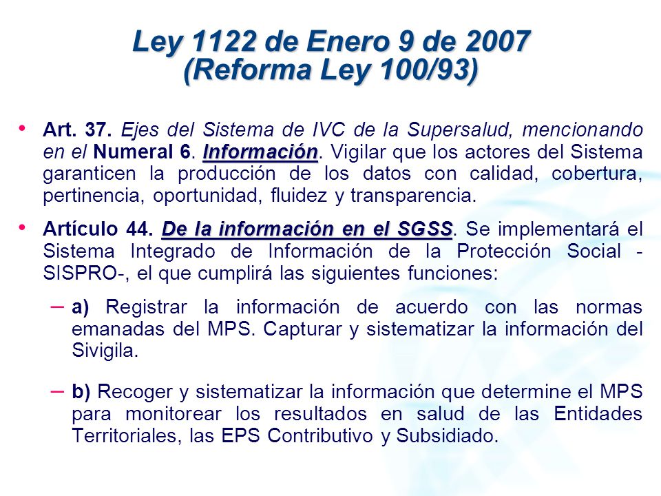 Ley 1122 de Enero 9 de 2007 (Reforma Ley 100/93)