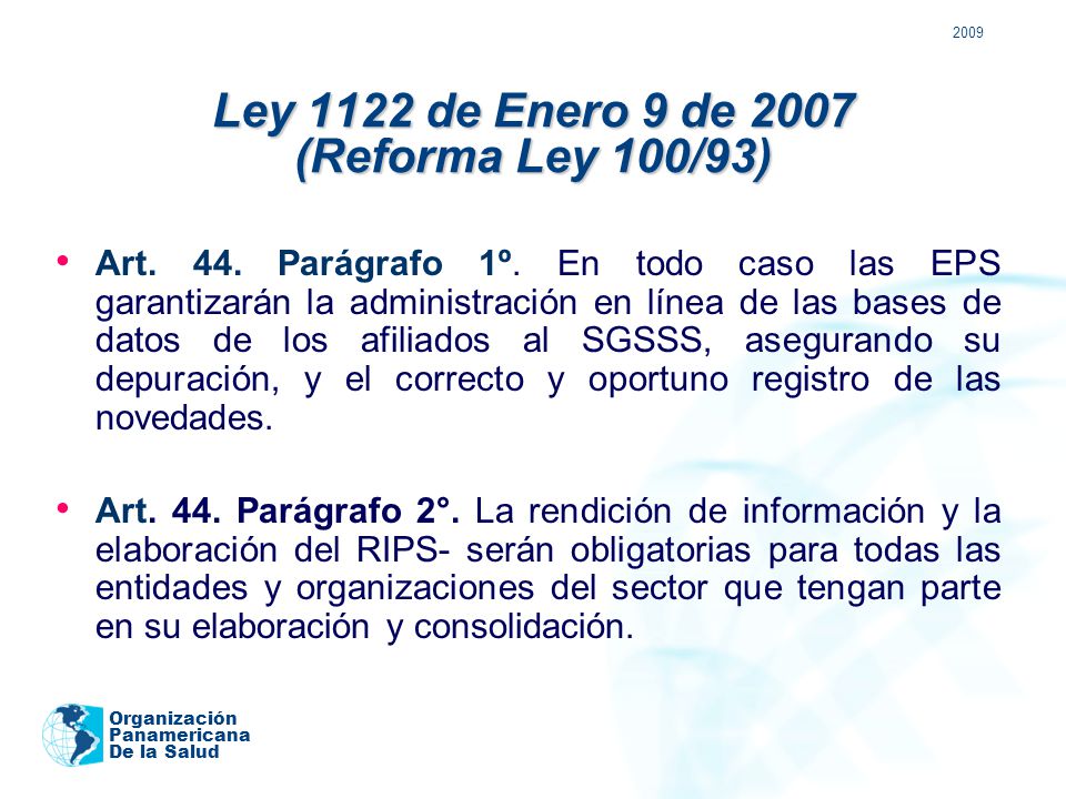 Ley 1122 de Enero 9 de 2007 (Reforma Ley 100/93)