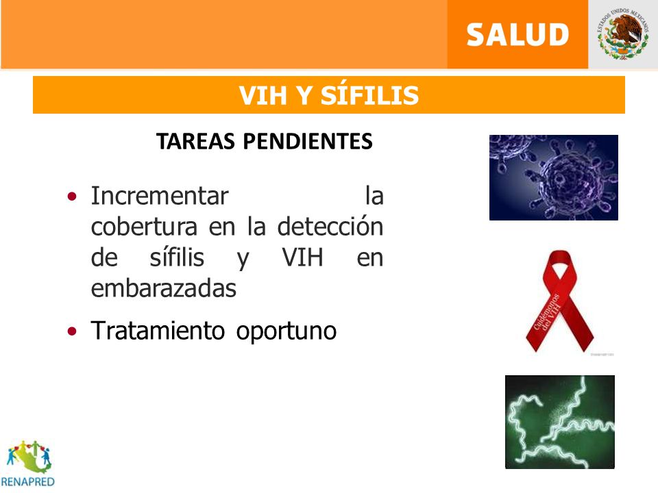 VIH Y SÍFILIS TAREAS PENDIENTES. Incrementar la cobertura en la detección de sífilis y VIH en embarazadas.