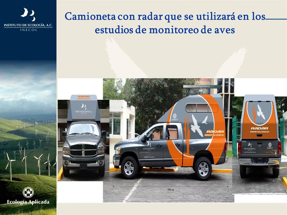 Camioneta con radar que se utilizará en los estudios de monitoreo de aves