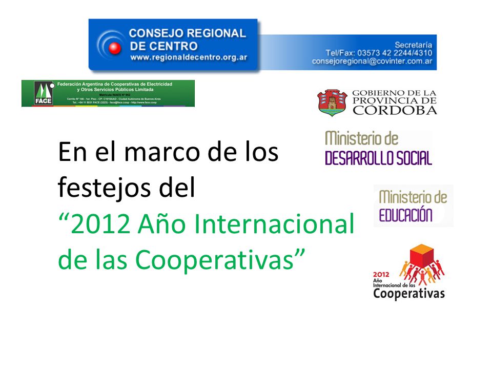 En el marco de los festejos del 2012 Año Internacional de las Cooperativas